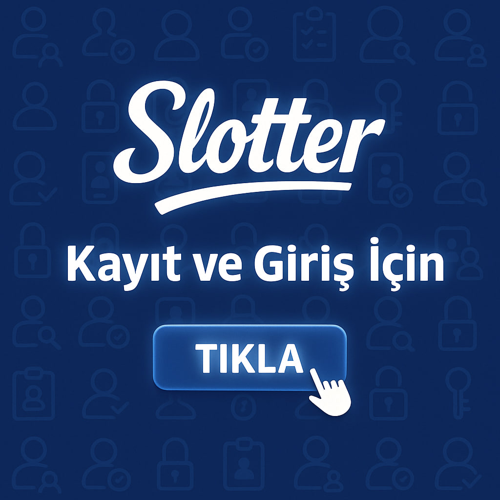 Slotter Kayıt
